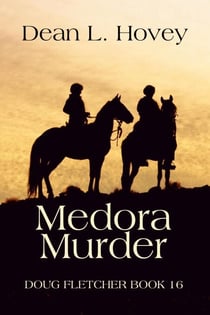 Medora Murder - Doug Fletcher, #16