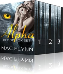 Alpha Blood Box Set (BBW Werewolf Shifter Romance) - Alpha Blood, #4