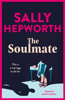 The Soulmate - the brand new addictive psychological suspense thriller from the international bestselling author for 2023