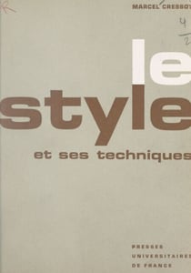 Le style et ses techniques - Précis d'analyse stylistique