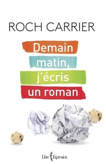 Demain matin, j'écris un roman - DEMAIN MATIN, J'ECRIS UN ROMAN [NUM]