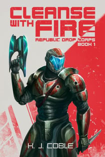 Cleanse With Fire - Republic Drop Corps, #1
