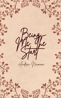 Being Me: The Start