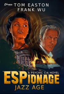 ESPionage: Jazz Age - A Psychic CIA Novel, #2