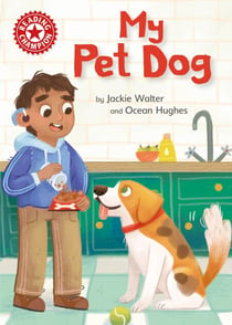 My Pet Dog - Independent Reading Non-fiction Red 2