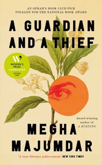 A Guardian and a Thief - Longlisted for the Women's Prize for Fiction 2026