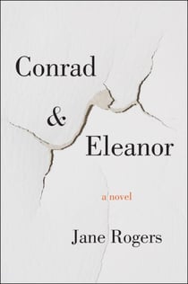 Conrad & Eleanor - A Novel
