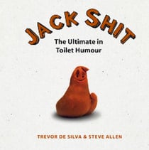 Jack Shit - The Ultimate in Toilet Humour