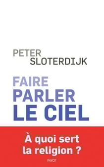 Faire parler le ciel - De la théopoésie