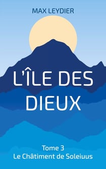 L'Île des Dieux - Le Châtiment de Soleiuus