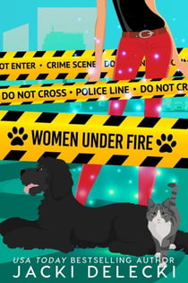 Women Under Fire - Grayce Walters Contemporary Romantic Suspense, #2