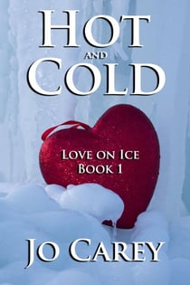 Hot and Cold - Love on Ice, #1