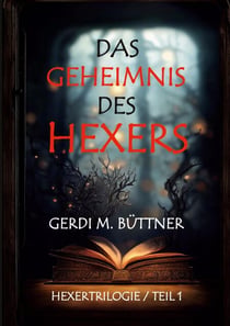 Das Geheimnis des Hexers - Hexer-Trilogie Teil 1