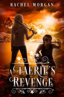 A Faerie's Revenge - Creepy Hollow, #5