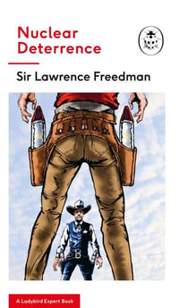 Nuclear Deterrence - A Ladybird Expert Book