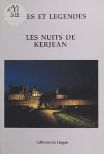 Les nuits de Kerjean - Fêtes et légendes