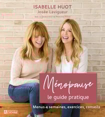 Ménopause : le guide pratique - Menu 4 semaines, exercices, conseils