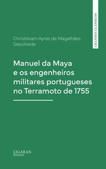 Manuel da Maya e os engenheiros militares portugueses no Terramoto de 1755