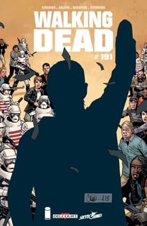 Walking Dead #191 - (Edition française)