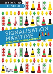 Signalisation maritime - Balises, signaux portuaires, marée et météo