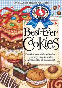 Best-Ever Cookies - Cookies 'Round the Calendar...Yummy, Easy-to-Make Favorites for All Occasions!