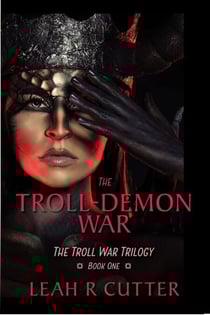 The Troll-Demon War - Troll Wars, #1