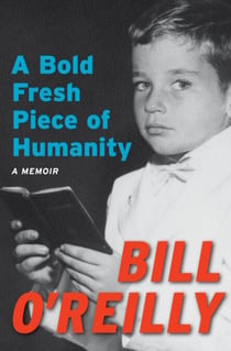 A Bold Fresh Piece of Humanity - A Memoir