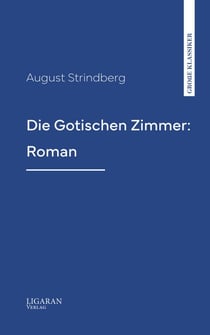 Die Gotischen Zimmer: Roman