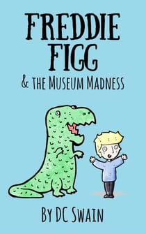 Freddie Figg & the Museum Madness - Freddie Figg, #7
