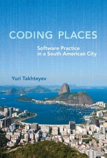 Coding Places - Software Practice in a South American City
