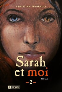 Sarah et moi - Tome 2 - SARAH ET MOI - TOME 2 [NUM]