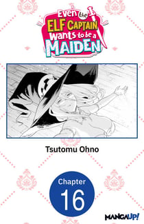 Even the Elf Captain Wants to be a Maiden #016