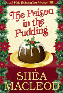 The Poison in the Pudding - Viola Roberts Cozy Mysteries, #3