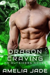 Dragon Craving - Emerald Dragons, #3