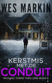 Kerstmis met de Conduit - Michael Yorke Thrillers, #6