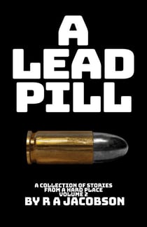 A Lead Pill - HARD PLACE, #3