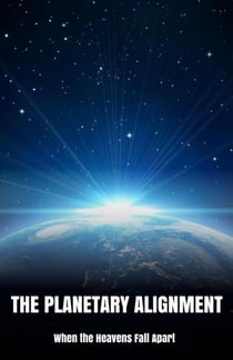 The Planetary Alignment When the Heavens Fall Apart - Our Lonely Path