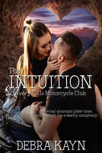 The Intuition - Avery Falls Motorcycle Club, #2