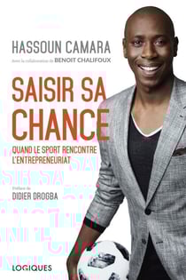 Saisir sa chance - Quand le sport rencontre l'entrepreneuriat