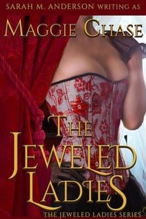 The Jeweled Ladies: The Complete Series - The Jeweled Ladies, #8
