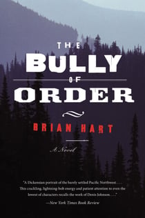 The Bully of Order - A Novel