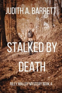 Stalked by Death - Riley Malloy Mystery, #4