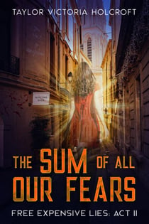 The Sum of All Our Fears