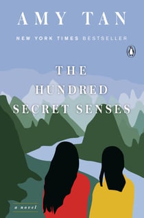 The Hundred Secret Senses - A Novel