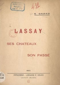 Lassay - Ses châteaux, son passé