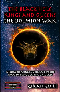The Black Hole Kings and Queens - The Dolmion War - The Black Hole Kings & Queens, #3