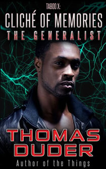 The Generalist - Taboo X: Cliché of Memories