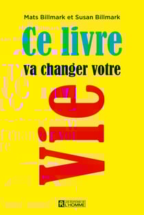 Ce livre va changer votre vie - CE LIVRE VA CHANGER VOTRE VIE [NUM]