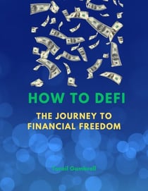 How To DeFi - DeFi, #1
