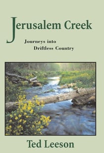 Jerusalem Creek - Fly Fishing through Driftless Country